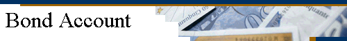 Bond Account
