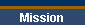 Mission